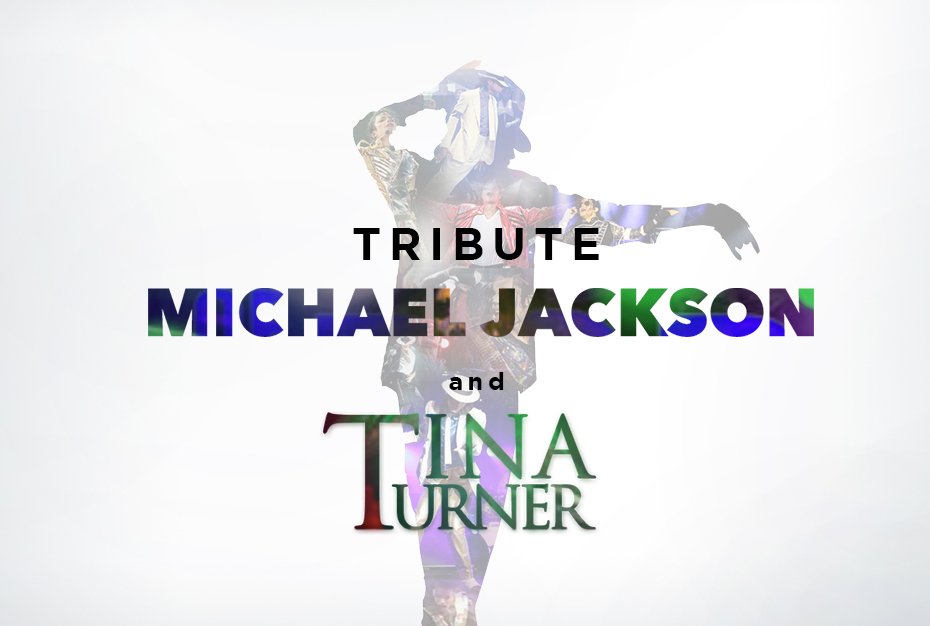 Tribute Michael Jackson / Tina Turner